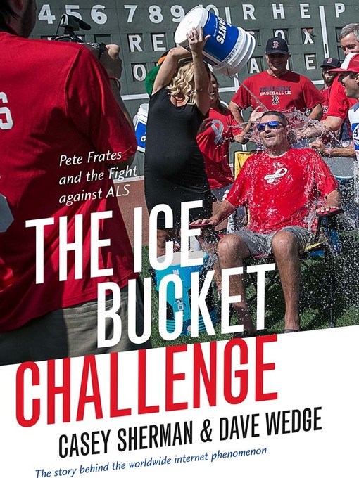 Title details for The Ice Bucket Challenge by Casey Sherman - Available